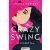 Crazy Swing - Elveszettek