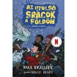  Az utolsó srácok a Földön és a végtelen kozmosz (Az utolsó srácok a Földön 4.)