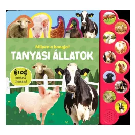 Milyen a hangja? - Tanyasi állatok