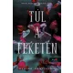 Túl a feketén