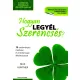 Hogyan legyél szerencsés?