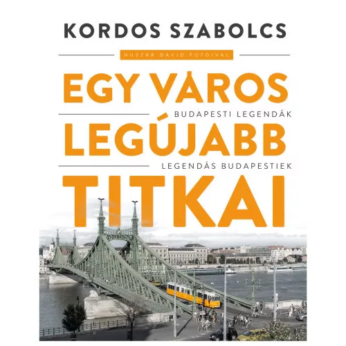 Egy város legújabb titkai