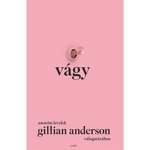Vágy – Anonim levelek Gillian Anderson válogatásában