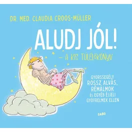 Aludj jól! – A kis túlélőkönyv