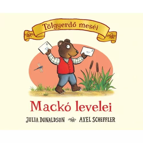 Mackó levelei - Tölgyerdő meséi