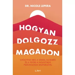 Hogyan dolgozz magadon