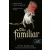 The Familiar - A bizalmas