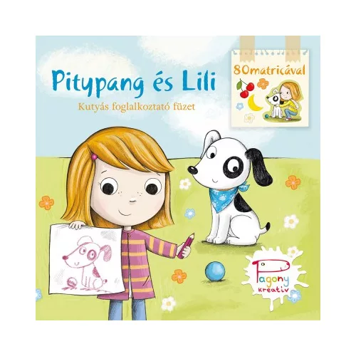 Pitypang és Lili - Kutyás foglalkoztató füzet