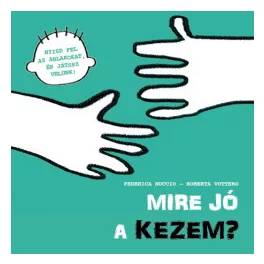Mire jó a kezem?