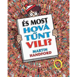 És most hová tűnt Vili?