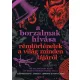 A borzalmak hívása - Rémtörténetek a világ minden tájáról