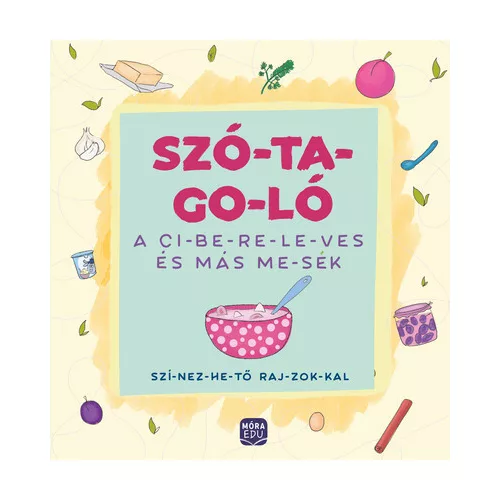 Szótagoló – A ci-be-re-le-ves és más me-sék -szí-nez-he-tő raj-zok-kal