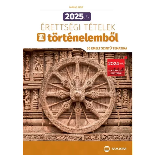 2025. évi érettségi tételek történelemből (30 emelt szintű tematika)