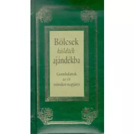 Bölcsek küldték ajándékba