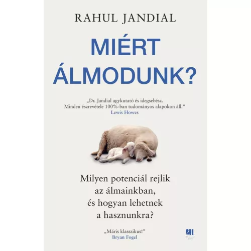 Miért álmodunk?