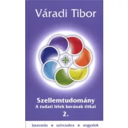   Szellemtudomány II. rész – A tudati lélek korának titkai