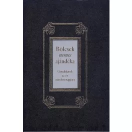 Bölcsek nemes ajándéka