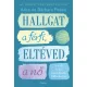 Hallgat a férfi, eltéved a nő