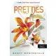 Pretties - Szépek - Csúfok 2.