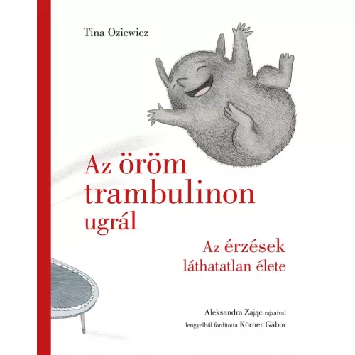 Az öröm trambulinon ugrál