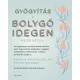 Gyógyítás a bolygóidegen keresztül