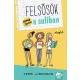 Felsősök a suliban - Napló