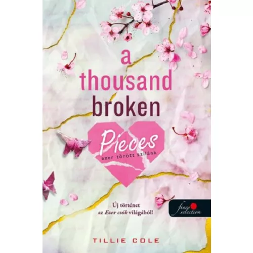 A Thousand Broken Pieces - Ezer törött szilánk