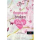 A Thousand Broken Pieces - Ezer törött szilánk