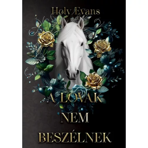 A lovak nem beszélnek - Éldekorált kiadás