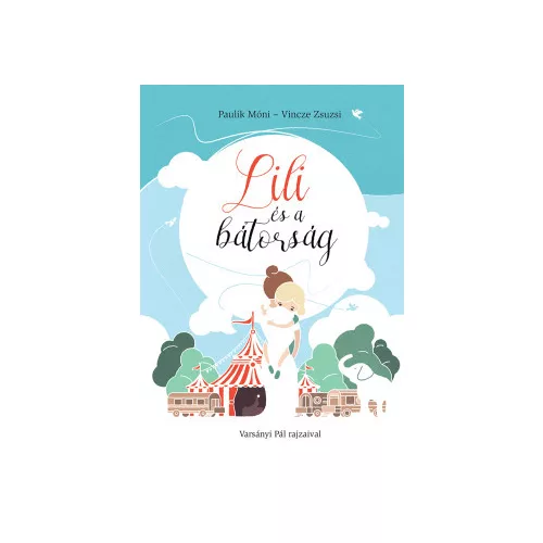 Lili és a bátorság