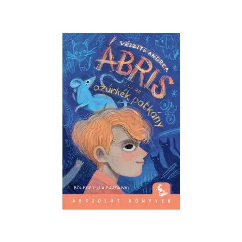Ábris és az azúrkék patkány