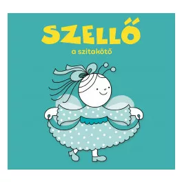 Szellő, a szitakötő