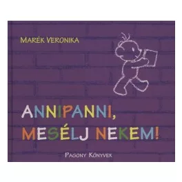 Annipanni, mesélj nekem!