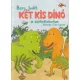 Két kis dínó a zsírkrétakorban