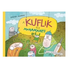 A kuflik és a Mohamanyi