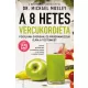 A 8 hetes vércukordiéta