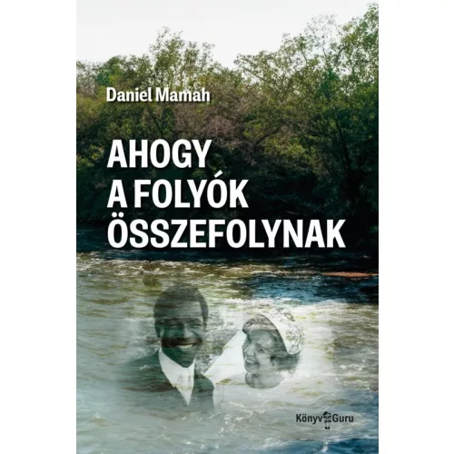 Ahogy a folyók összefolynak