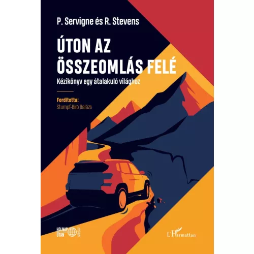 Úton az összeomlás felé