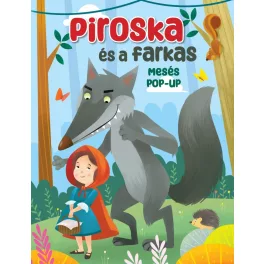 Mesés pop-up - Piroska és a farkas
