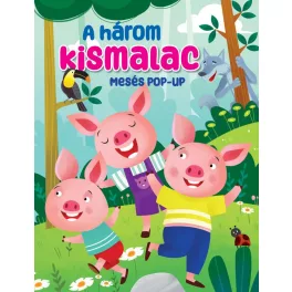 Mesés pop-up - A három kismalac