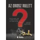 Az orosz rulett