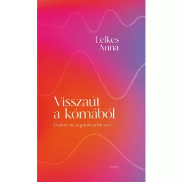 Visszaút a kómából