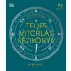 Teljes vitorlás kézikönyv - A vitorlássport területeit átfogó, illusztrált kézikönyv