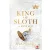 King of Sloth - A restség