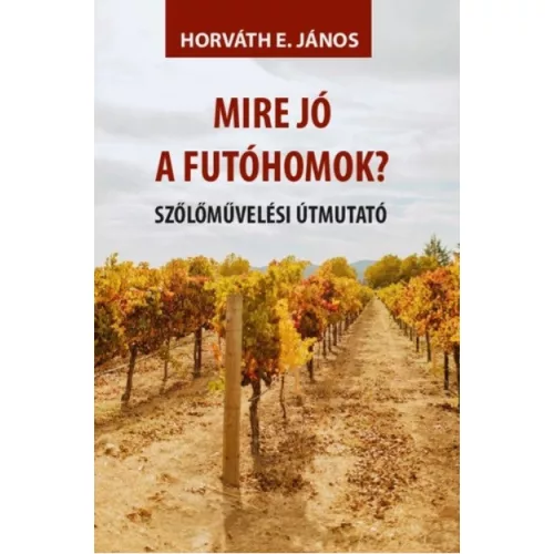 Mire jó a futóhomok?