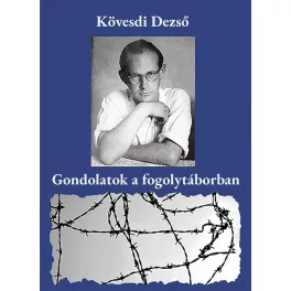 Gondolatok a fogolytáborban
