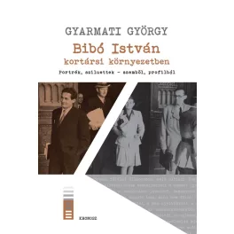 Bibó István kortársi környezetben