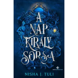 A Napkirály sorsa - Éldekorált kiadás