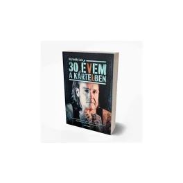 30 évem a Kartelben