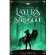 Layers of struggle - A küzdelem mélységei